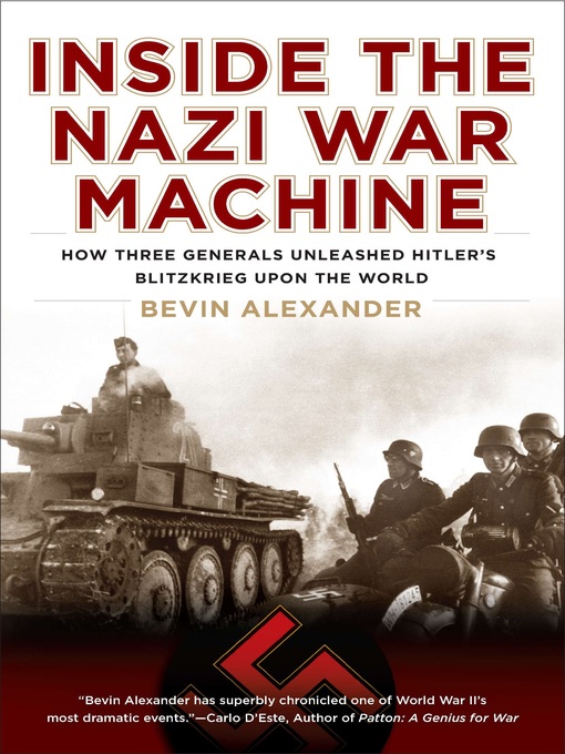 Title details for Inside the Nazi War Machine by Bevin Alexander - Available